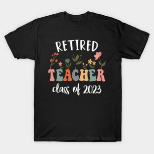 Retiring Teacher Retirement party Retired Teacher Class 2023 T-Shirt
